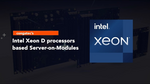 COM-HPC & COM Express Server-on-Modules based on Intel® Xeon D processors | Ice Lake