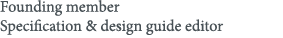 Founding member Specification & design guide editor